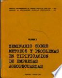 Seminario Sobre Metodos Y Problemas en Tipificacion de Empresas Agropecuarias