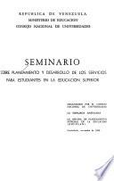 Seminario sobre planeamiento y desarrollo de los servicios para estudiantes en la educación superior
