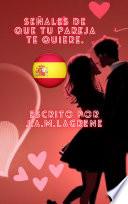 Señales De Que Tu Pareja Te Quiere.