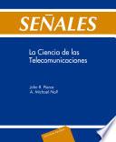 Señales. La ciencia de las telecomunicaciones