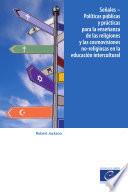 Señales - Políticas públicas y prácticas para la enseñanza de las religiones y las cosmovisiones no-religiosas en la educación intercultural