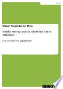Señales sonoras para la rehabilitación en Parkinson