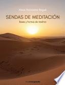 Sendas de meditación. Bases y formas de meditar