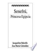 Senefrú, princesa egipcia