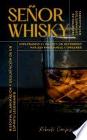 SEÑOR WHISKY