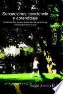 Sensaciones, Conciencia Y Aprendizaje