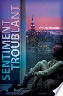 Sentiments Troublants [Livre lesbien, roman lesbien] - Romance slow burn et romance militaire lesbienne