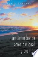 Sentimientos De Amor Pasional Y Cuentos