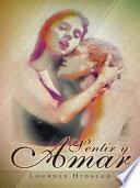 SENTIR Y AMAR