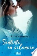 Sentirte en silencio