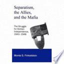 Separatism, the Allies and the Mafia