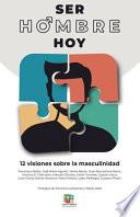 Ser hombre hoy