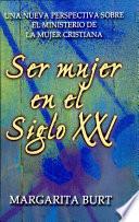 Ser Mujer en el Siglo XXI