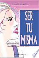 Ser tú misma