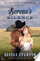 Serena's Silence: A Steamy Historical Romance