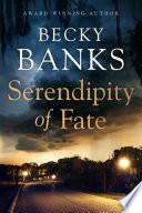 Serendipity of Fate