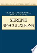 Serene Speculations