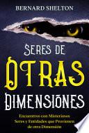 Seres de Otras Dimensiones