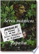 Seres mágicos de España [Estuche]