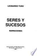 Seres y sucesos