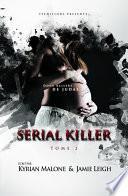 Serial Killer - tome 2 | Livre lesbien, roman lesbien