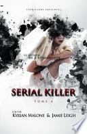 Serial Killer - Tome 4 | Roman lesbien