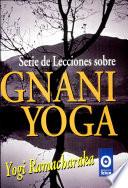 Serie de Lecciones Sobre Gnani Yoga