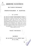 Sermones panegínicos de varios misterios