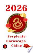 Serpiente Horóscopo 2026