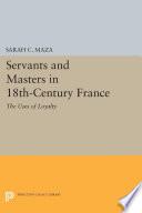 Servants and Masters in 18th-Century France