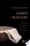 Servants for His Glory