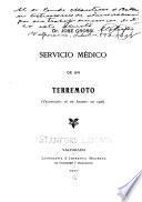 ...Servicio médico de un terremoto (Valparaíso, 16 de Agosto de 1906)