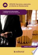 Servicio y atención al cliente en restaurante. HOTR0608