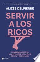 Servir a los ricos