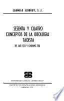 Sesenta y cuatro conceptos de la ideología taoísta de Lao-tzu y Chuang-tzu