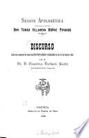 Sesión apologética dedicada al doctor Don Tomás Villanova Muñoz Poyanos