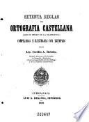 Setenta reglas de ortografía castellana que no estan en la gramática