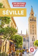 Séville. Un Grand Week-end