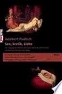 Sex, Erotik, Liebe