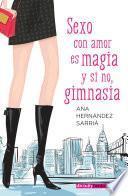 Sexo con amor es magia y si no, gimnasia