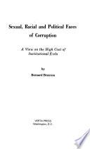 Sexual, Racial and Political Faces of Corruption