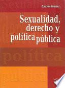 Sexualidad, Derecho y Politica Publica