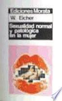 Sexualidad normal y patológica en la mujer