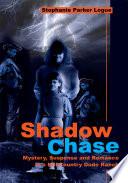 Shadow Chase