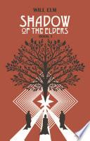 Shadow of the Elders