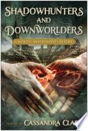 Shadowhunters and Downworlders