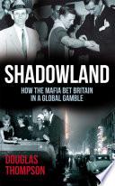 Shadowland