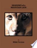 Shadows of a Mountain Lion