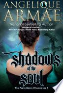 Shadows of the Soul (The Paradisian Chronicles 1)