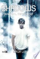 Shadows (Precuela Saga LUX)